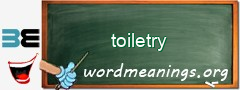 WordMeaning blackboard for toiletry